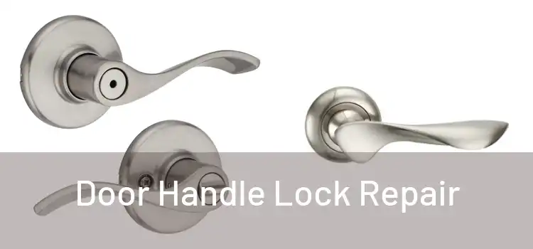  Door Handle Lock Repair 