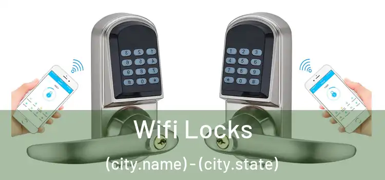  Wifi Locks (city.name) - (city.state)